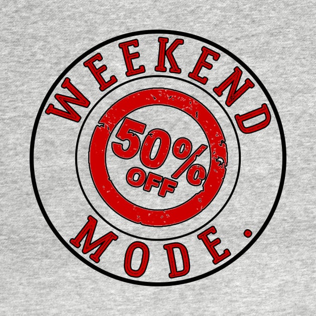 Weekend 50% OFF Mode by chatchimp